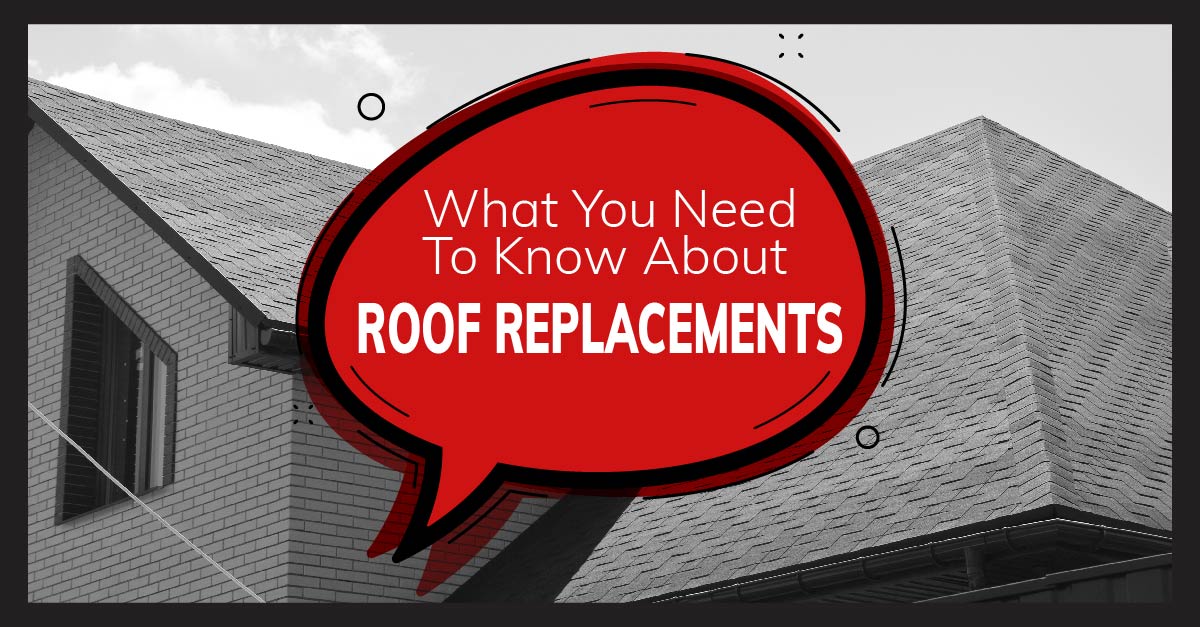 What You Need To Know About Roof Replacements