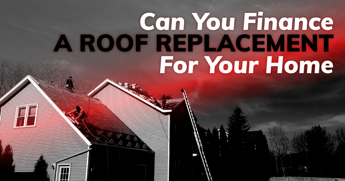 Can You Finance A Roof Replacement For Your Home?